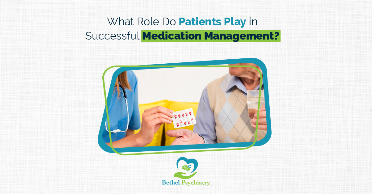 What Role Do Patients Play in Successful Medication Management